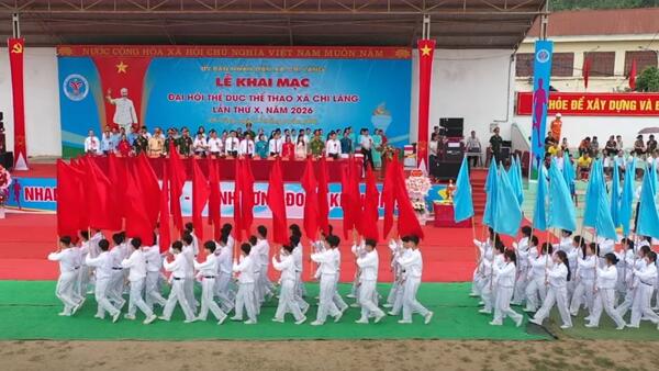 Khai mạc Đại hội thể dục thể thao xã Chi Lăng lần thứ X, năm 2026