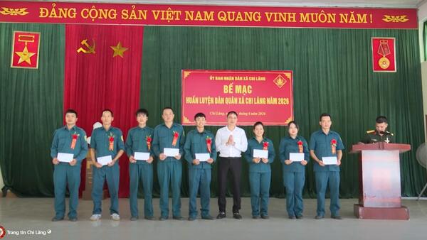 Bế mạc huấn luyện dân quân xã Chi Lăng năm 2026