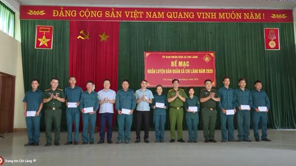 Bế mạc huấn luyện dân quân cơ động xã Chi Lăng năm 2026