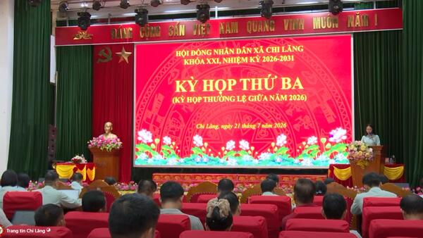 HĐND xã Chi Lăng khóa XXI tổ chức kỳ họp thứ 3 - Kỳ họp thường lệ giữa năm 2026