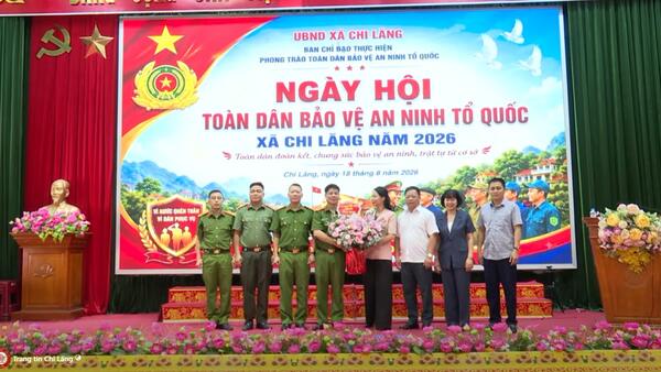 NGÀY HỘI TOÀN DÂN BẢO VỆ AN NINH TỔ QUỐC XÃ CHI LĂNG NĂM 2026